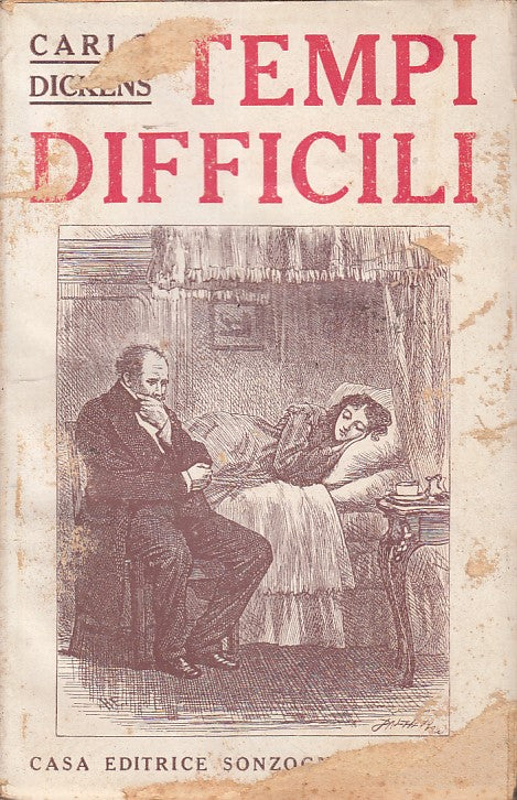 LN- TEMPI DIFFICILI- DICKENS- SONZOGNO--- 1900 CA.- B- ZDS191