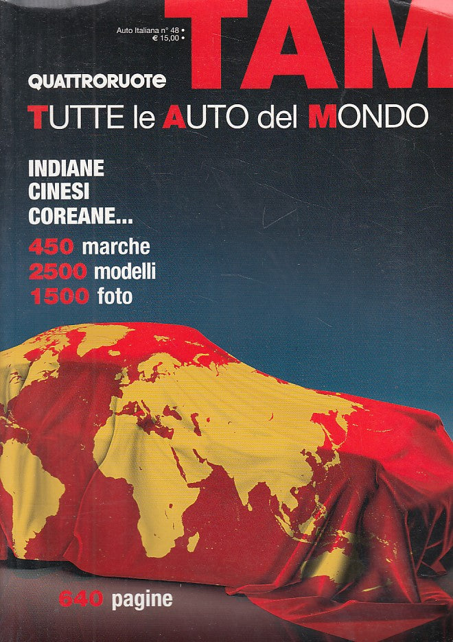 LZ- QUATTRORUOTE TAM TUTTE LE AUTO NEL MONDO -- DOMUS --- 2006 - B - ZDS290