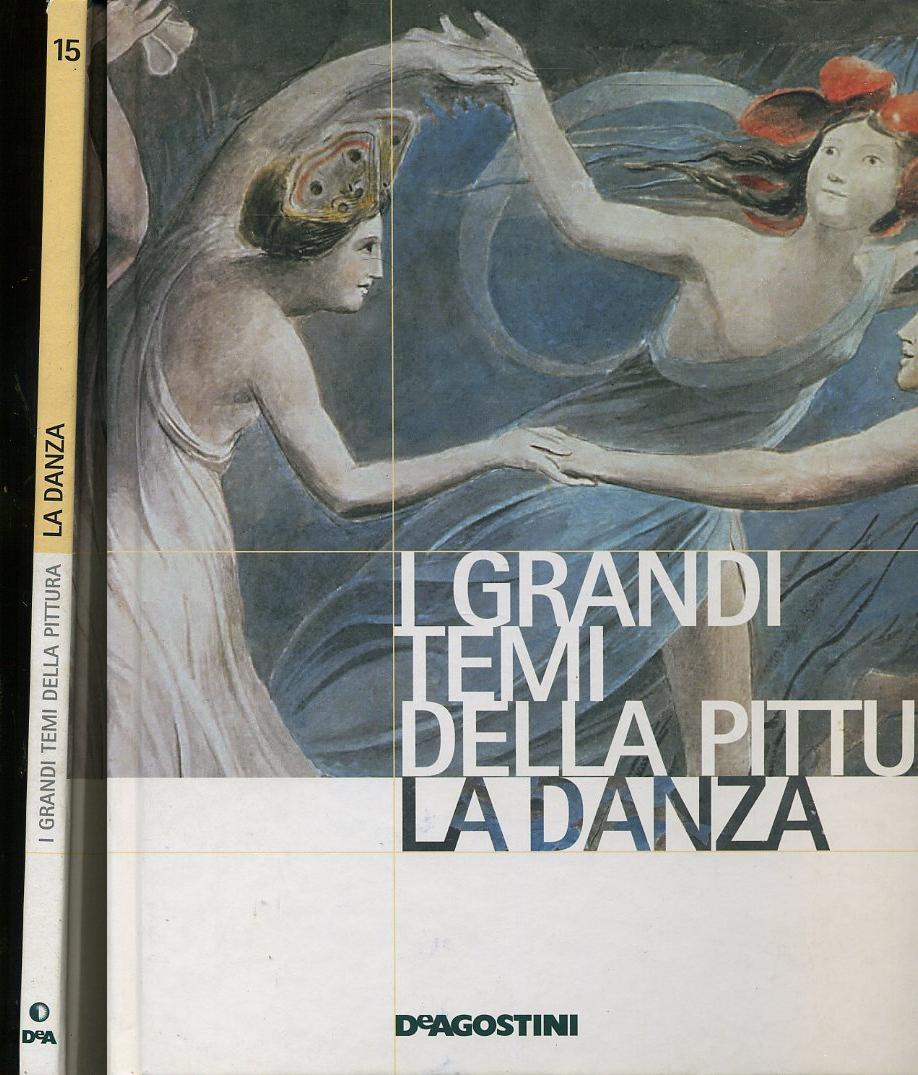 LT- I GRANDI TEMI DELLA PITTURA N.15 LA DANZA -- DeAGOSTINI --- 2006 - C - YDS52