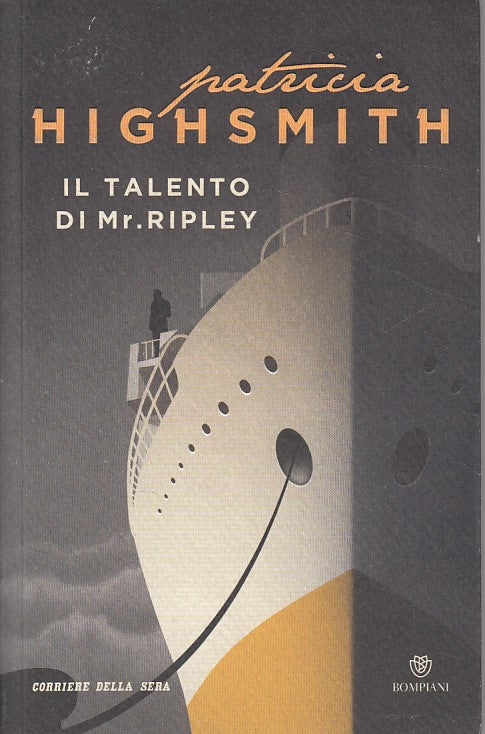 LN- IL TALENTO DI MR. RIPLEY- HIGHSMITH- CORRIERE- INCHIESTE-- 2012 - B - ZDS240