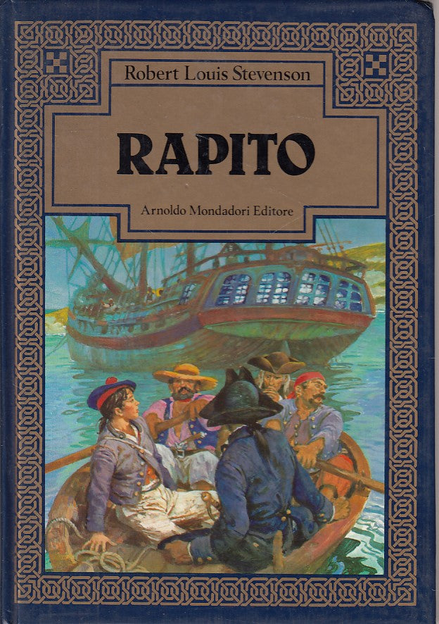 LN- RAPITO EDIZIONE INTEGRALE - STEVENSON - MONDADORI --- 1982 - C - ZDS241