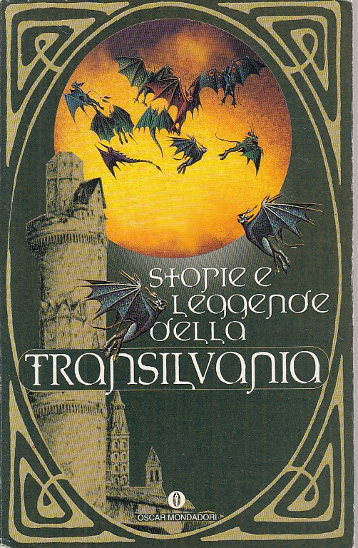 LN- STORIE E LEGGENDE DELLA TRANSILVANIA-- MONDADORI-- 1a ED.- 1997 - B - ZDS539