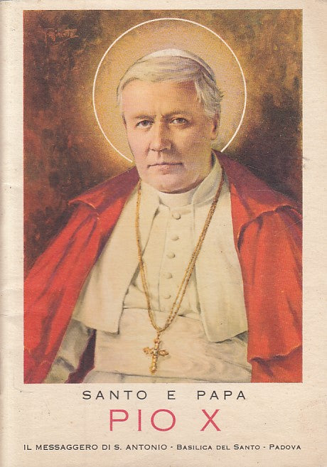 LS- SANTO E PAPA PIO X -- BASILICA DEL SANTO PADOVA --- 1960 - B - ZDS601