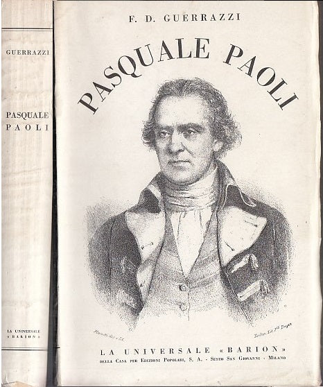 LN- PASQUALE PAOLI- GUERRAZZI- LA UNIVERSALE BARION--- 1939- B- XDS14