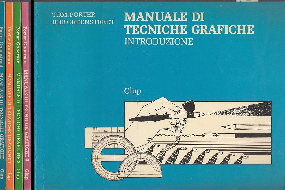 LZ- MANUALE TECNICHE GRAFICHE 4 VOLUMI - PORTER - CLUP -- 1a ED.-1986- B- ZDS554