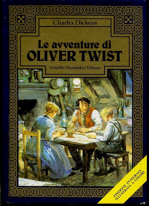LB- LE AVVENTURE DI OLIVER TWIST - CHARLES DICKENS - MONDADORI -- - 1987- C- RGZ