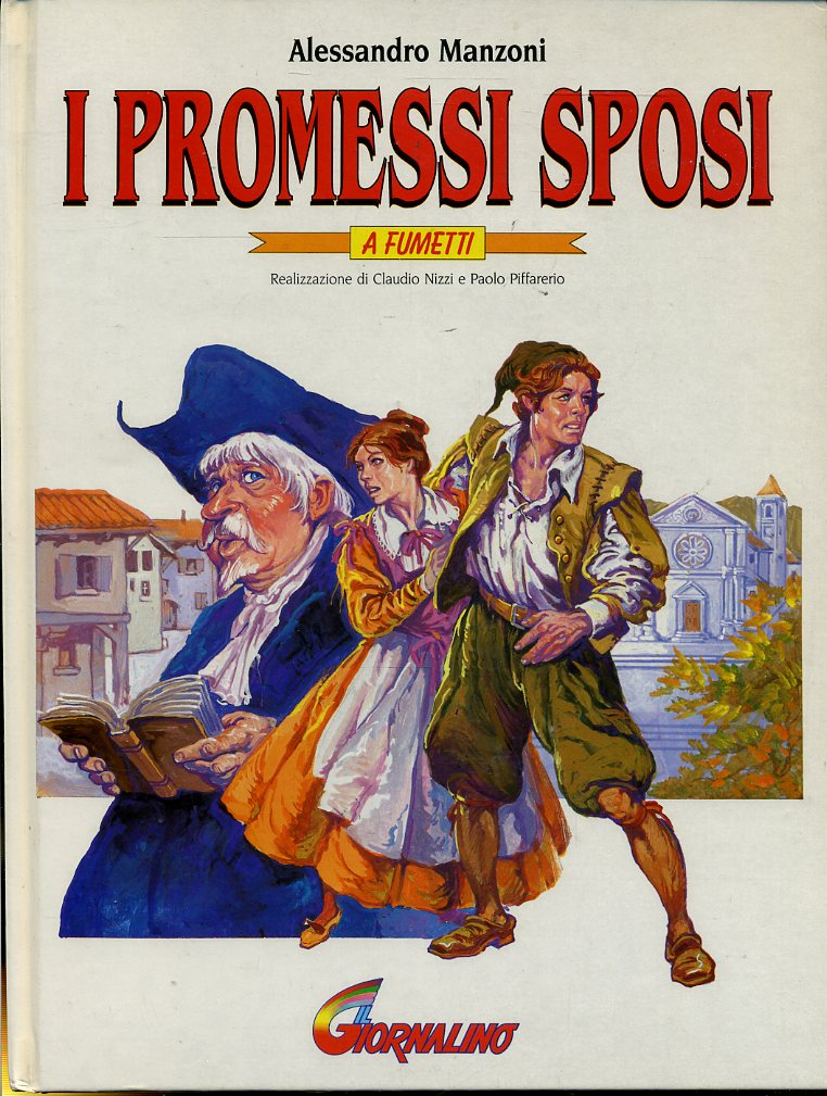 FV- I PROMESSI SPOSI A FUMETTI - MANZONI NIZZI - IL GIORNALINO - 1994 - C - PCX