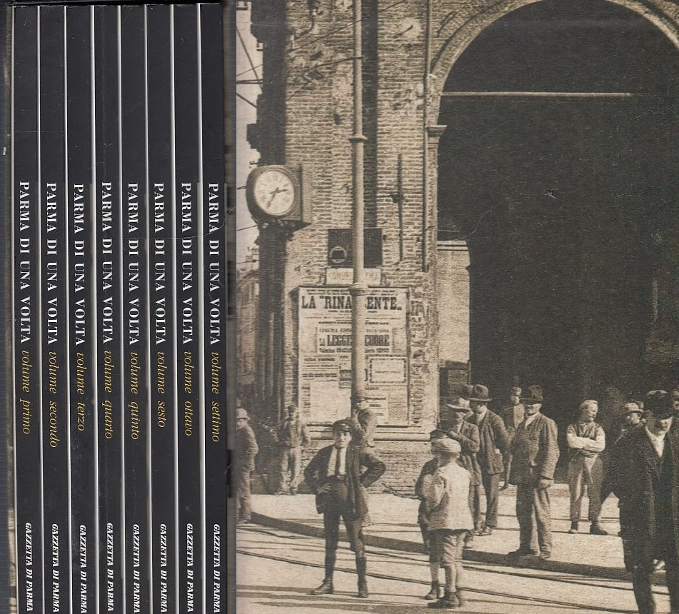 LT- COFANETTO PARMA DI UNA VOLTA VOLL. 1/8- MARCHESELLI- GAZZETTA--- 2006- B-WPR