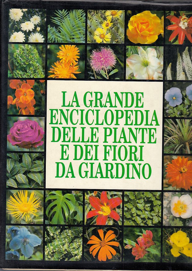 LZ- GRANDE ENCICLOPEDIA PIANTE FIORI GIARDINO -- MONDADORI --- 1990 - CS- ZDS721