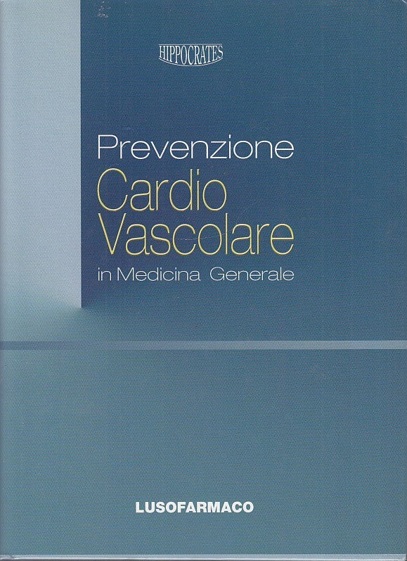 LZ- PREVENZIONE CARDIOVASCOLARE -- LUSOFARMACO- HIPPOCRATES-- 2005- CS- ZDS522