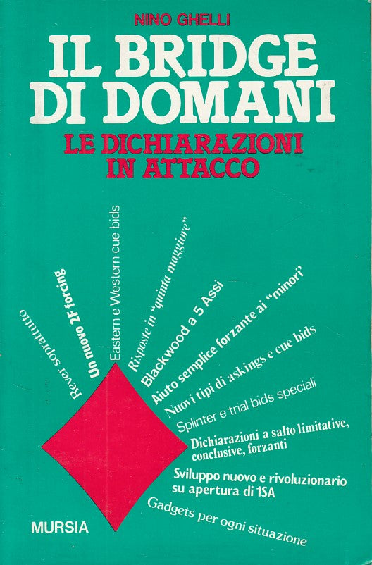 LZ- IL BRIDGE DI DOMANI DICHIARAZIONI - GHELLI - MURSIA --- 1987 - B - ZDS405