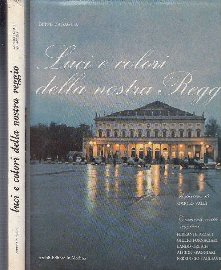 LT- LUCI E COLORI DELLA NOSTRA REGGIO - ZAGAGLIA - ARTIOLI --- 1976- CS- ZDS489