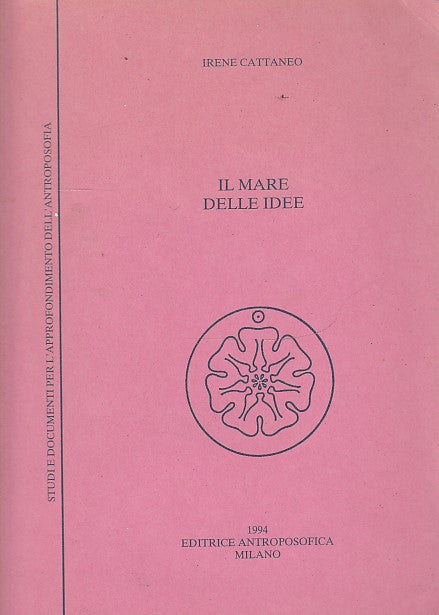 LZ- IL MARE DELLE IDEE- CATTANEO- ANTROPOSOFICA--- 1994- B- YDS471