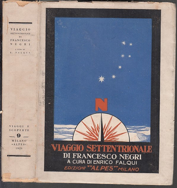 LN- VIAGGIO SETTENTRIONALE - NEGRI ENRICO FALQUI - ALPES --- 1929 - B - XDS16