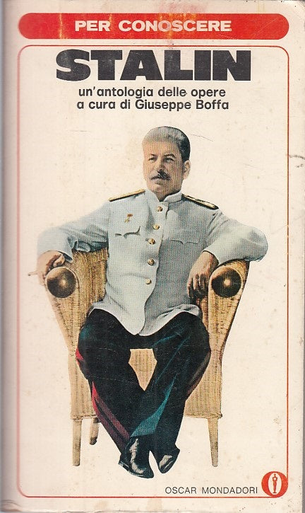 LN- STALIN ANTOLOGIA DELLE OPERE - BOFFA - MONDADORI --- 1970 - B - YDS474