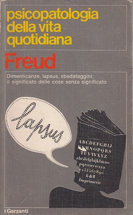 LS- PSICOPATOLOGIA DELLA VITA QUOTIDIANA- FREUD - GARZANTI --- 1975 - B - ZDS609