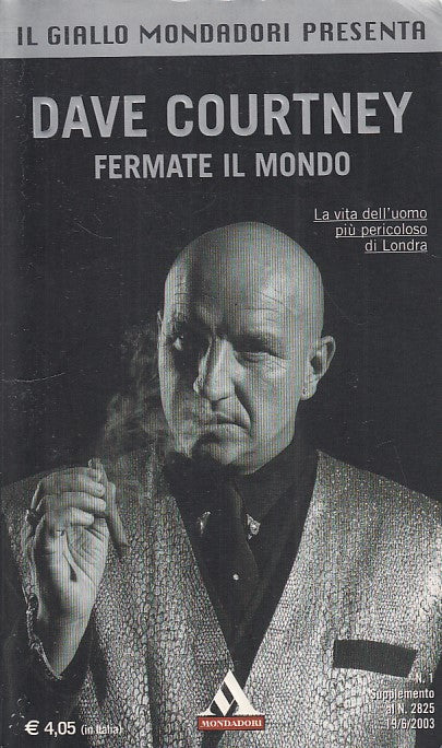 LG- FERMATE IL MONDO- COURTNEY- MONDADORI- IL GIALLO-- 2003- B- ZDS545