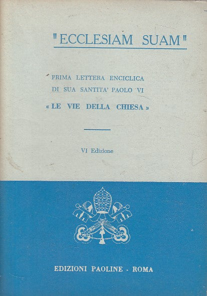 LS- ECCLESIAM SUAM PRIMA LETTERA PAOLO VI -- PAOLINE --- 1960 - S - ZDS530