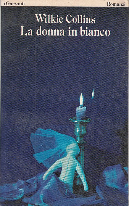 LN- LA DONNA IN BIANCO - COLLINS - GARZANTI -- 1a ED. - 1980 - B - YDS474