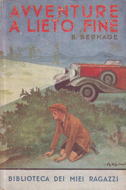 LB- AVVENTURE A LIETO FINE - BERNAGE - SALANI - RAGAZZI -- 1960 - C - ZDS172