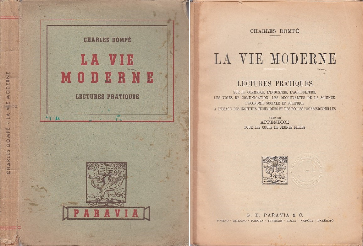 LE VIE MODERNE IN FRANCESE - DOMPE' - PARAVIA --- 1949 - B - ZDS648