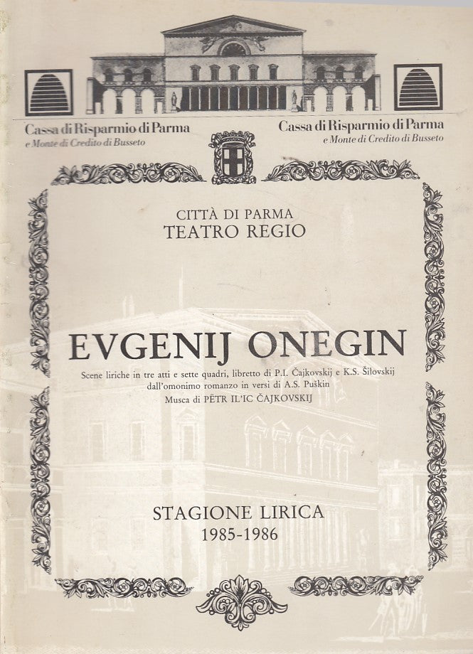 LN- EVGENIJ ONEGIN STAGIONE 1985/86 -- TEATRO REGIO PARMA --- 1986 - B - ZDS608