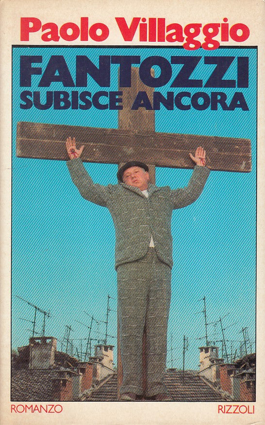 LN- FANTOZZI SUBISCE ANCORA- VILLAGGIO- RIZZOLI- LA SCALA-- 1984- CS- ZDS545