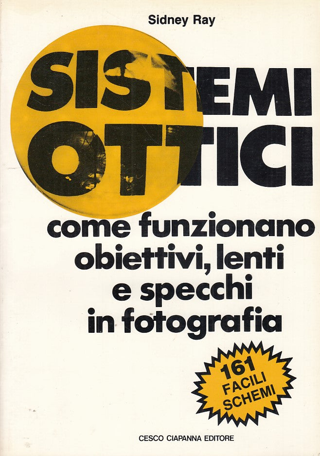 LZ- SISTEMI OTTICI LENTI OBIETTIVI FOTOGRAFIA- RAY- CIAPANA--- 1982- B- ZDS441