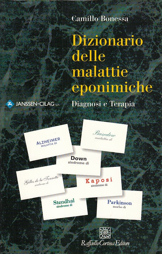 LZ- DIZIONARIO MALATTIE EPONIMICHE- BONESSA- CORTINA-- 1a ED.- 1999- B- ZDS441