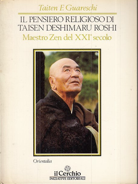 LS- PENSIERO RELIGIOSO TAISEN DESHIMARU ROSHI ZEN - GUARESCHI---- 1987- B- XDS17