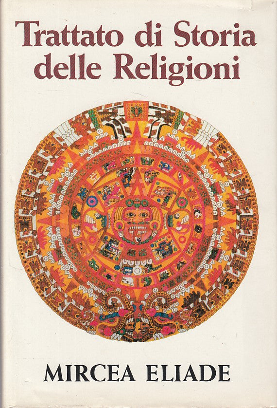 LS- TRATTATO DELLE STORIA DELLE RELIGIONI - ELIADE - CDE --- 1976 - CS - YDS380