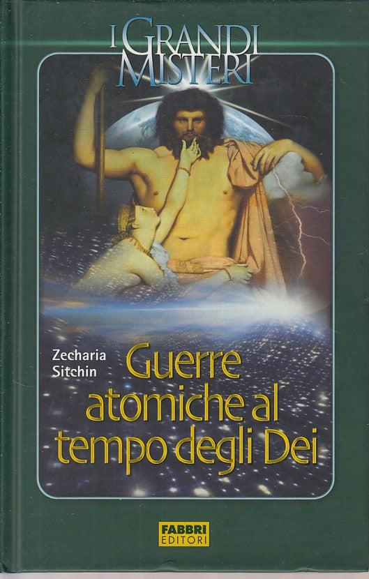 LZ- GUERRE ATOMICHE TEMPO DEGLI DEI-- FABBRI- GRANDI MISTERI-- 2005 - C - YDS498