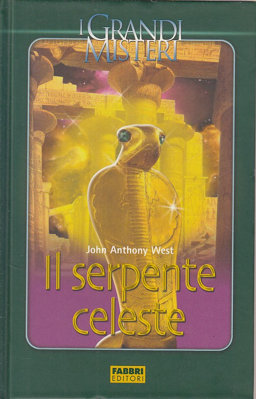 LZ- IL SERPENTE CELESTE - WEST - FABBRI - GRANDI MISTERI -- 2005 - C - YDS498