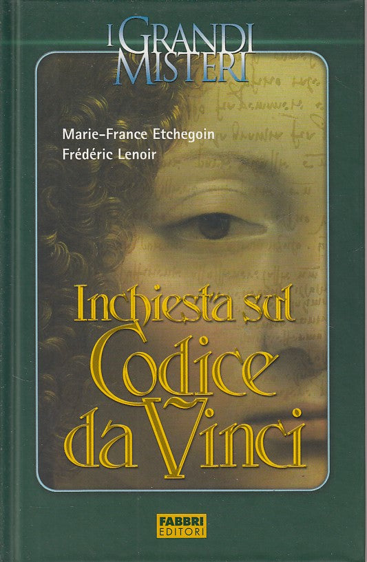LZ- INCHIESTA SUL CODICE DA VINCI-- FABBRI - GRANDI MISTERI -- 2005 - C - YDS498