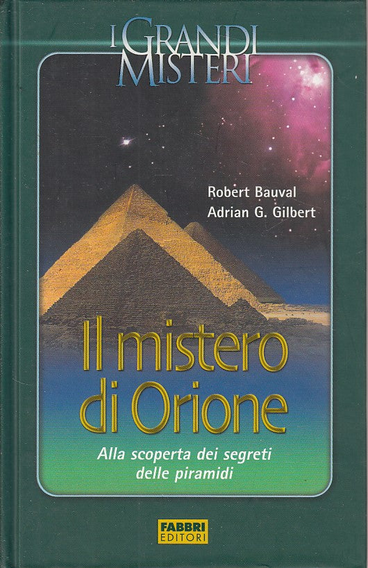 LZ- IL MISTERO DI ORIONE -- FABBRI - GRANDI MISTERI -- 2005 - C - YDS498