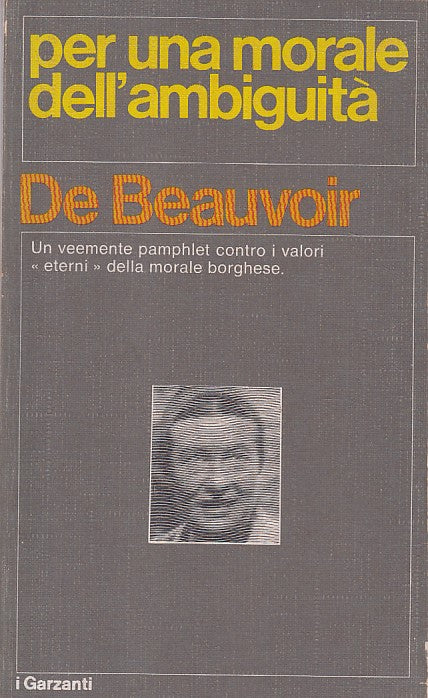 LN- PER UNA MORALE DELL'AMBIGUITA' - DE BEVOIR - GARZANTI --- 1975 - B - YDS379