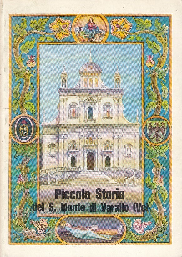 Piccola Storia del S. Monte di Varallo - Vicenza - illustrazioni - ZFS226