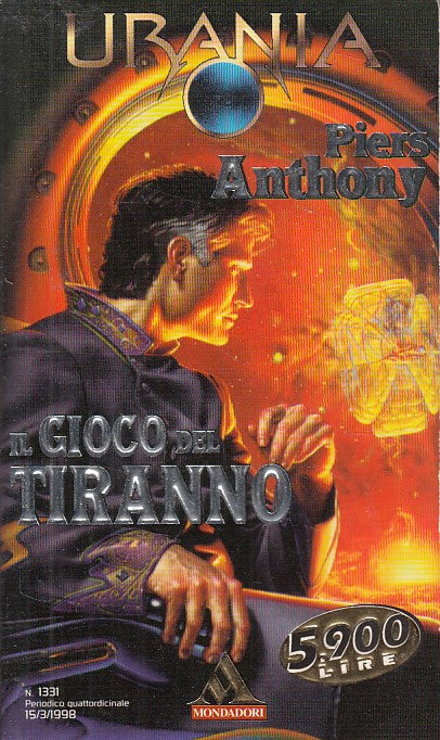 LN- URANIA 1331 IL GIOCO DEL TIRANNO - ANTHONY - MONDADORI --- 1998 - B - YDS561