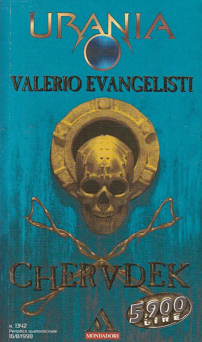 LN- URANIA 1342 CHERVDEK - EVANGELISTI - MONDADORI --- 1998 - B - YDS561