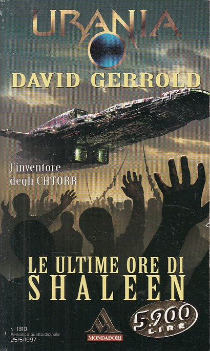 LN- URANIA 1310 LE ULTIME ORE DI SHALEEN- GERROLD- MONDADORI--- 1997- B - YDS561