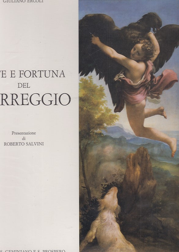LT- ARTE E FORTUNA DEL CORREGGIO - GIULIANO ERCOLI - ARTIOLI--- 1982- CS- WPR319