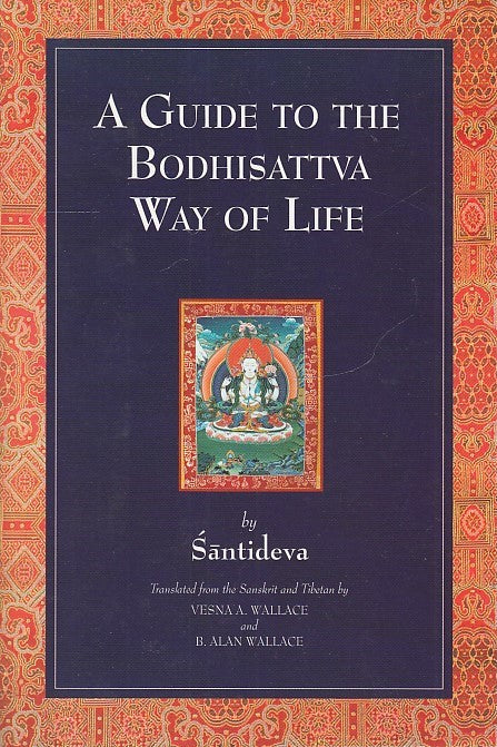 LD- A GUIDE TO THE BODHISATTVA WAY OF LIFE - SANTIDEVA- VESNA--- 1997- B- YDS547