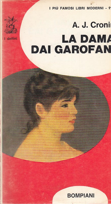 LN- LA DAMA DAI GAROFANI- CRONIN- BOMPIANI--- 1955- B- ZDS51
