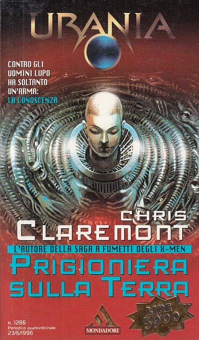 LN- URANIA 1286 PRIGIONIERA SULLA TERRA- CLAREMONT- MONDADORI--- 1996- B- YDS561
