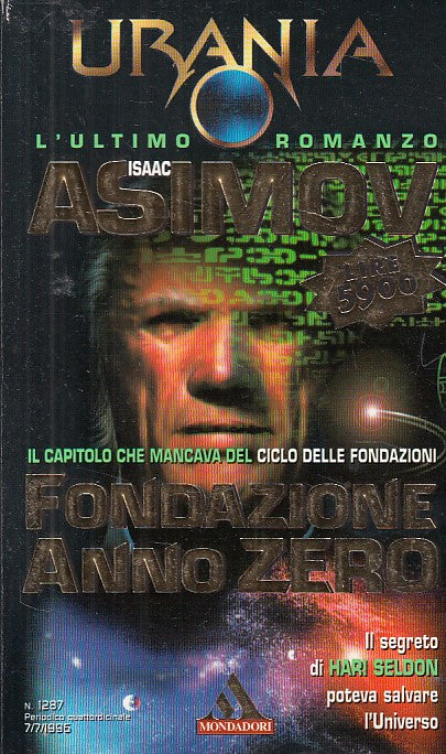 LN- URANIA 1287 FONDAZIONE ANNO ZERO - ASIMOV - MONDADORI --- 1996 - B - YDS561
