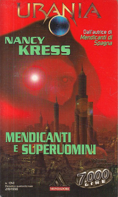 LN- URANIA 1341 MENDICANTI E SUPERUOMINI- KRESS- MONDADORI --- 1998 - B - YDS561