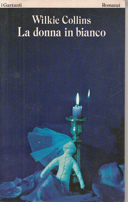 LN- LA DONNA IN BIANCO - COLLINS - GARZANTI -- 1a ED. - 1980 - B - YDS170