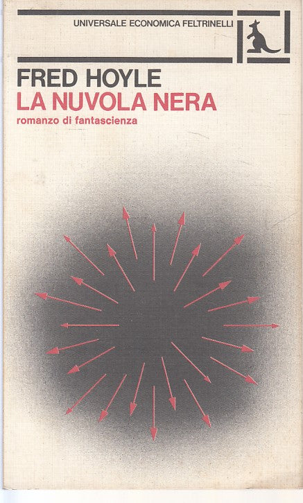 LN- LA NUVOLA NERA - FRED HOYLE - FELTRINELLI - UE -- 1977 - B - YDS170