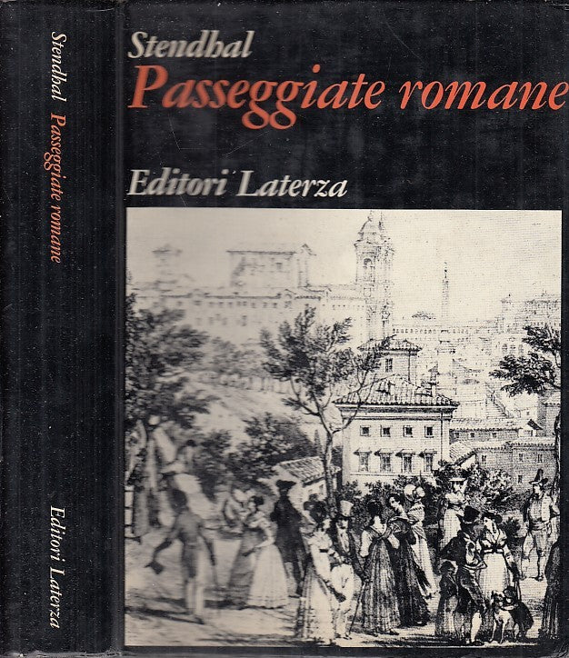 LN- PASSEGGIATE ROMANE - STENDHAL - LATERZA -- 1a ED. - 1973 - CS - XDS22