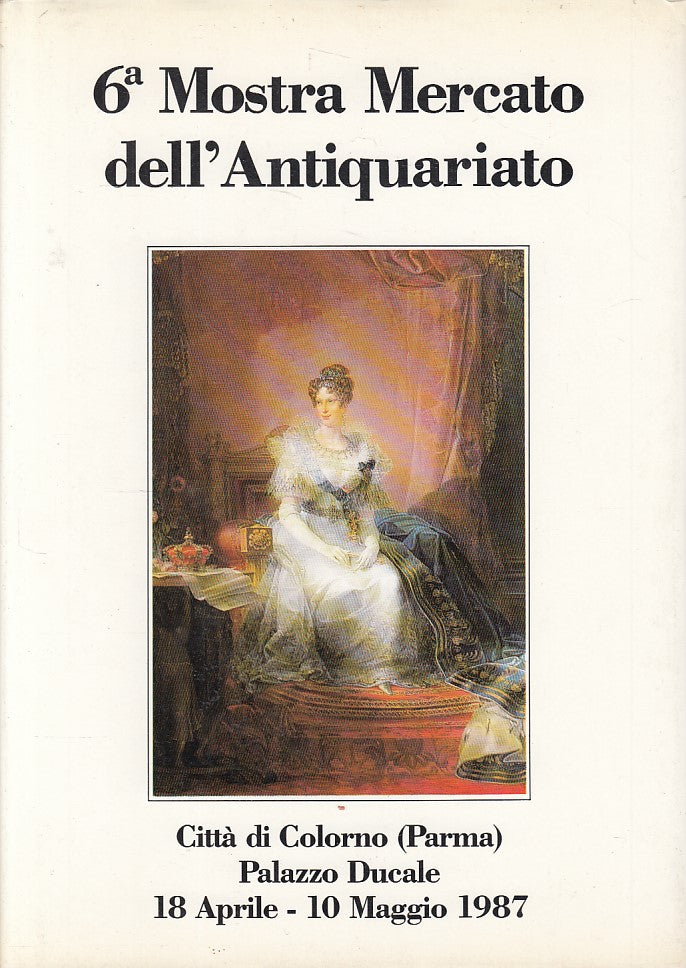 LT- 6a MOSTRA MERCATO ANTIQUARIATO COLORNO -- PARMA --- 1987 - CS - ZDS606
